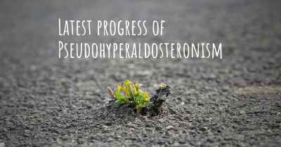 Latest progress of Pseudohyperaldosteronism