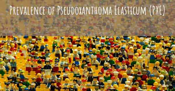 Prevalence of Pseudoxanthoma Elasticum (PXE)