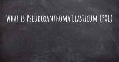 What is Pseudoxanthoma Elasticum (PXE)