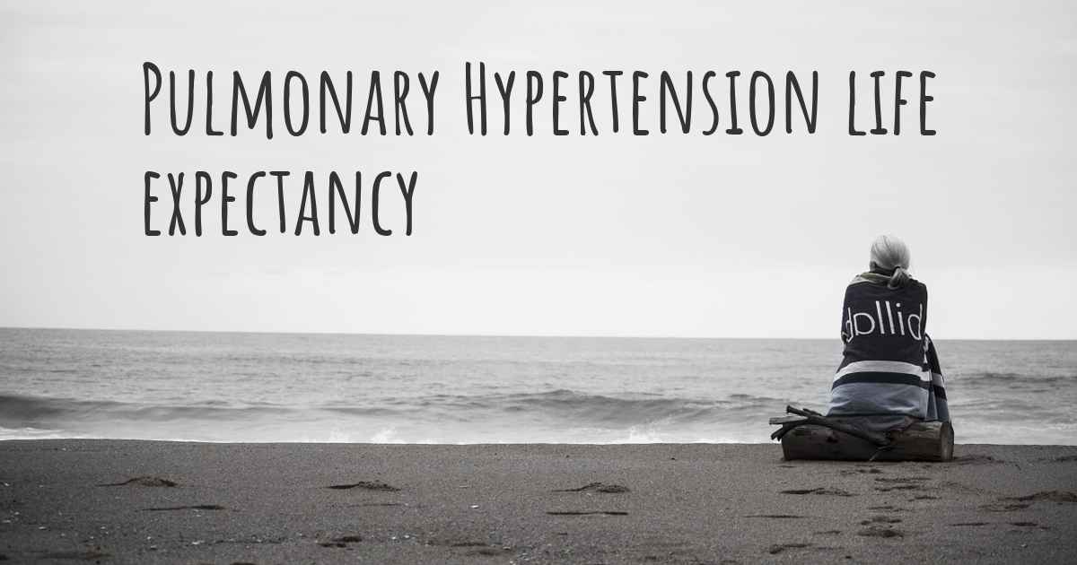 what-is-the-life-expectancy-of-someone-with-pulmonary-hypertension