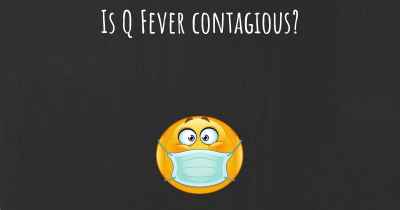 Is Q Fever contagious?