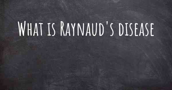 What is Raynaud's disease