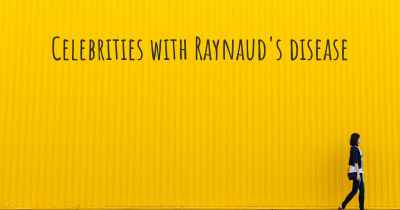 Celebrities with Raynaud's disease
