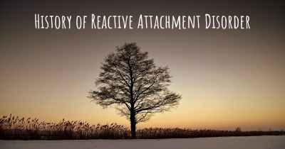 History of Reactive Attachment Disorder