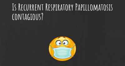 Is Recurrent Respiratory Papillomatosis contagious?