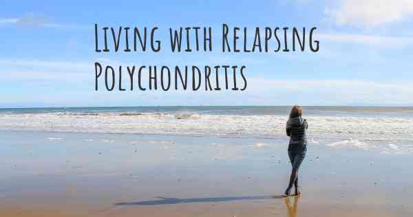Living with Relapsing Polychondritis