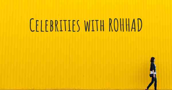 Celebrities with ROHHAD