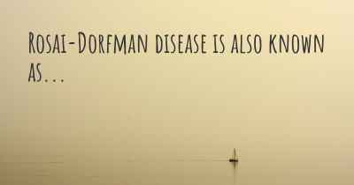 Rosai-Dorfman disease is also known as...