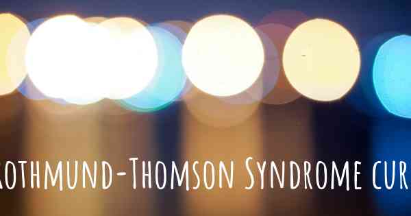 Rothmund-Thomson Syndrome cure