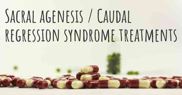 Sacral agenesis / Caudal regression syndrome treatments