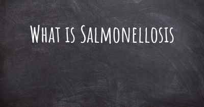 What is Salmonellosis