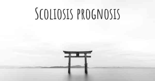 Scoliosis prognosis
