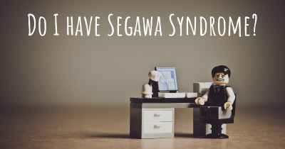 Do I have Segawa Syndrome?