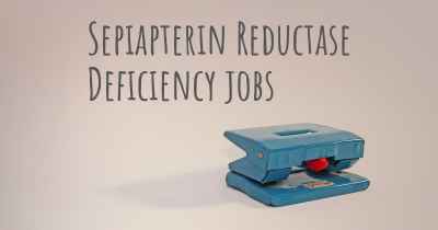 Sepiapterin Reductase Deficiency jobs