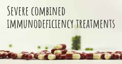 Severe combined immunodeficiency treatments