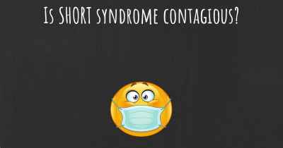 Is SHORT syndrome contagious?