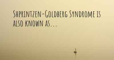 Shprintzen-Goldberg Syndrome is also known as...