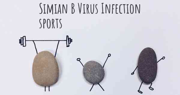 Simian B Virus Infection sports