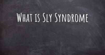 What is Sly Syndrome