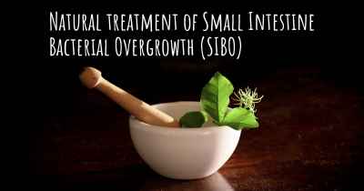 Natural treatment of Small Intestine Bacterial Overgrowth (SIBO)