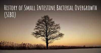 History of Small Intestine Bacterial Overgrowth (SIBO)