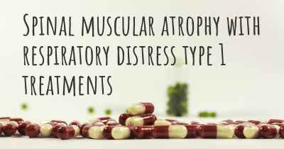 Spinal muscular atrophy with respiratory distress type 1 treatments