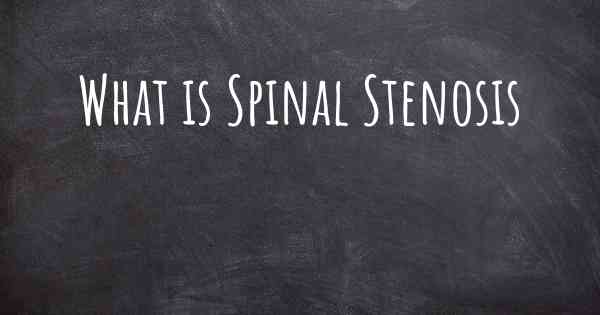 What is Spinal Stenosis