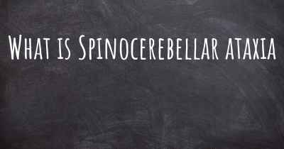 What is Spinocerebellar ataxia