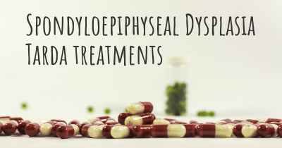 Spondyloepiphyseal Dysplasia Tarda treatments