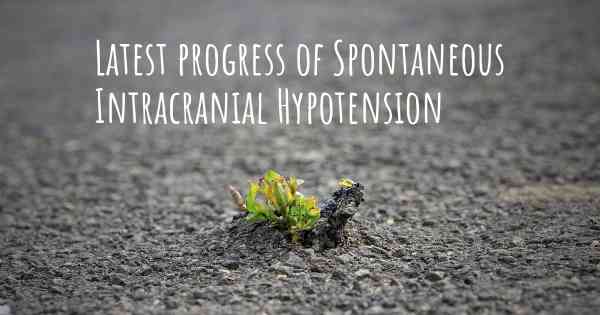 Latest progress of Spontaneous Intracranial Hypotension