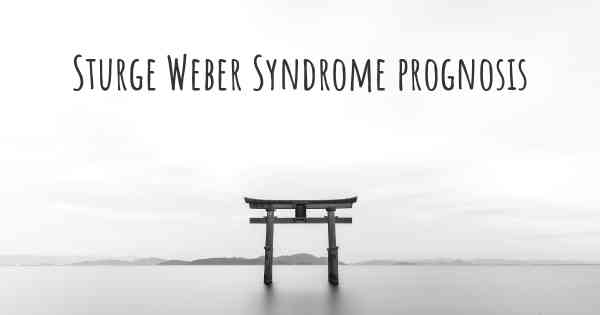 Sturge Weber Syndrome prognosis