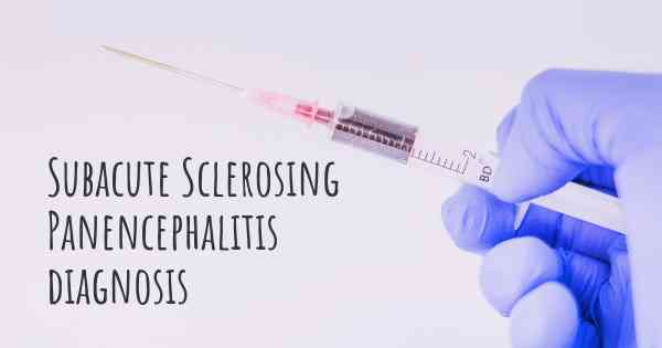 Subacute Sclerosing Panencephalitis diagnosis