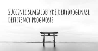 Succinic semialdehyde dehydrogenase deficiency prognosis
