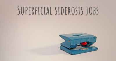 Superficial siderosis jobs