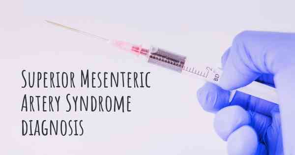 Superior Mesenteric Artery Syndrome diagnosis