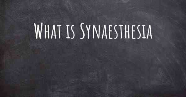 What is Synaesthesia