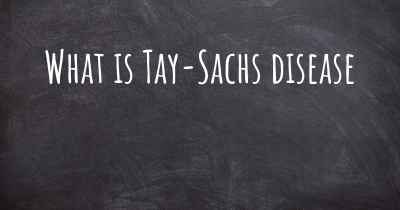 What is Tay-Sachs disease