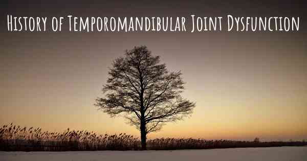 History of Temporomandibular Joint Dysfunction