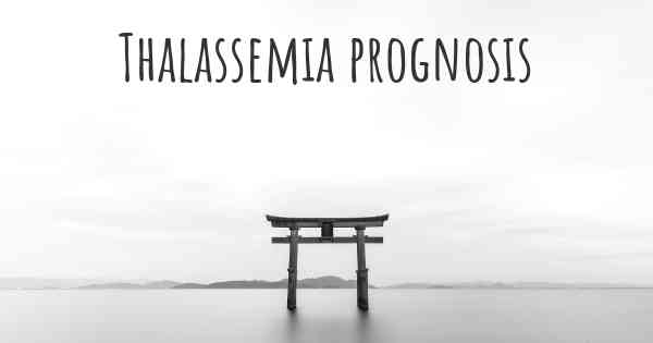 Thalassemia prognosis