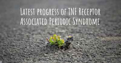 Latest progress of TNF Receptor Associated Periodic Syndrome