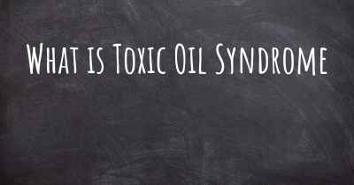 What is Toxic Oil Syndrome