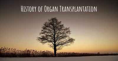 History of Organ Transplantation