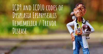 ICD9 and ICD10 codes of Dysplasia Epiphysealis Hemimelica / Trevor Disease