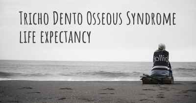 Tricho Dento Osseous Syndrome life expectancy