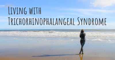 Living with Trichorhinophalangeal Syndrome