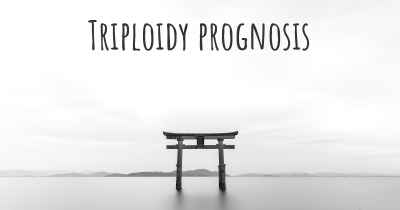 Triploidy prognosis