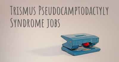 Trismus Pseudocamptodactyly Syndrome jobs