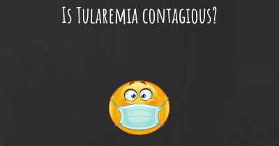 Is Tularemia contagious?