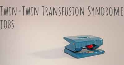 Twin-Twin Transfusion Syndrome jobs