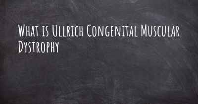What is Ullrich Congenital Muscular Dystrophy